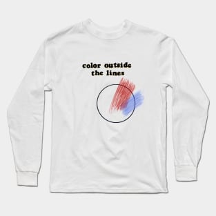color outside the lines - same here man podcast Long Sleeve T-Shirt